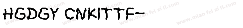 HGDGY CNKITTF字体转换